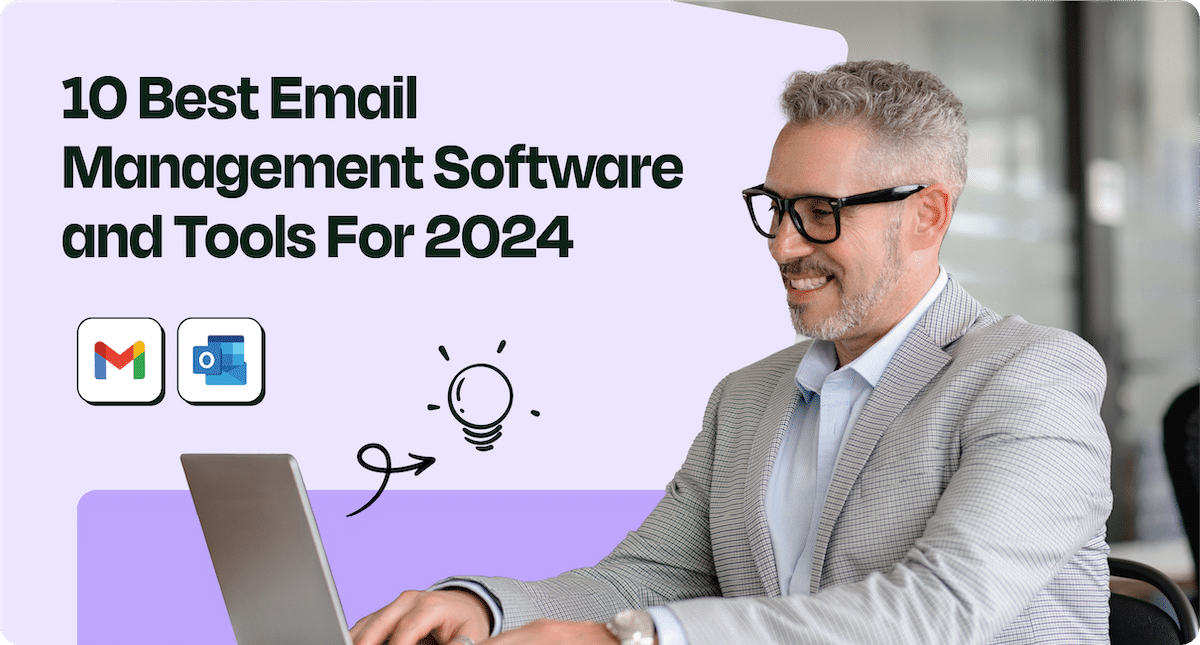 10 Best Email Management Software and Tools For 2025